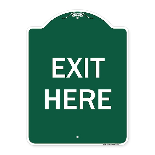 Designer Series Sign-Exit Here, Green & White Heavy-Gauge Aluminum Sign, 24" H, 18" L, GW-1824-9846